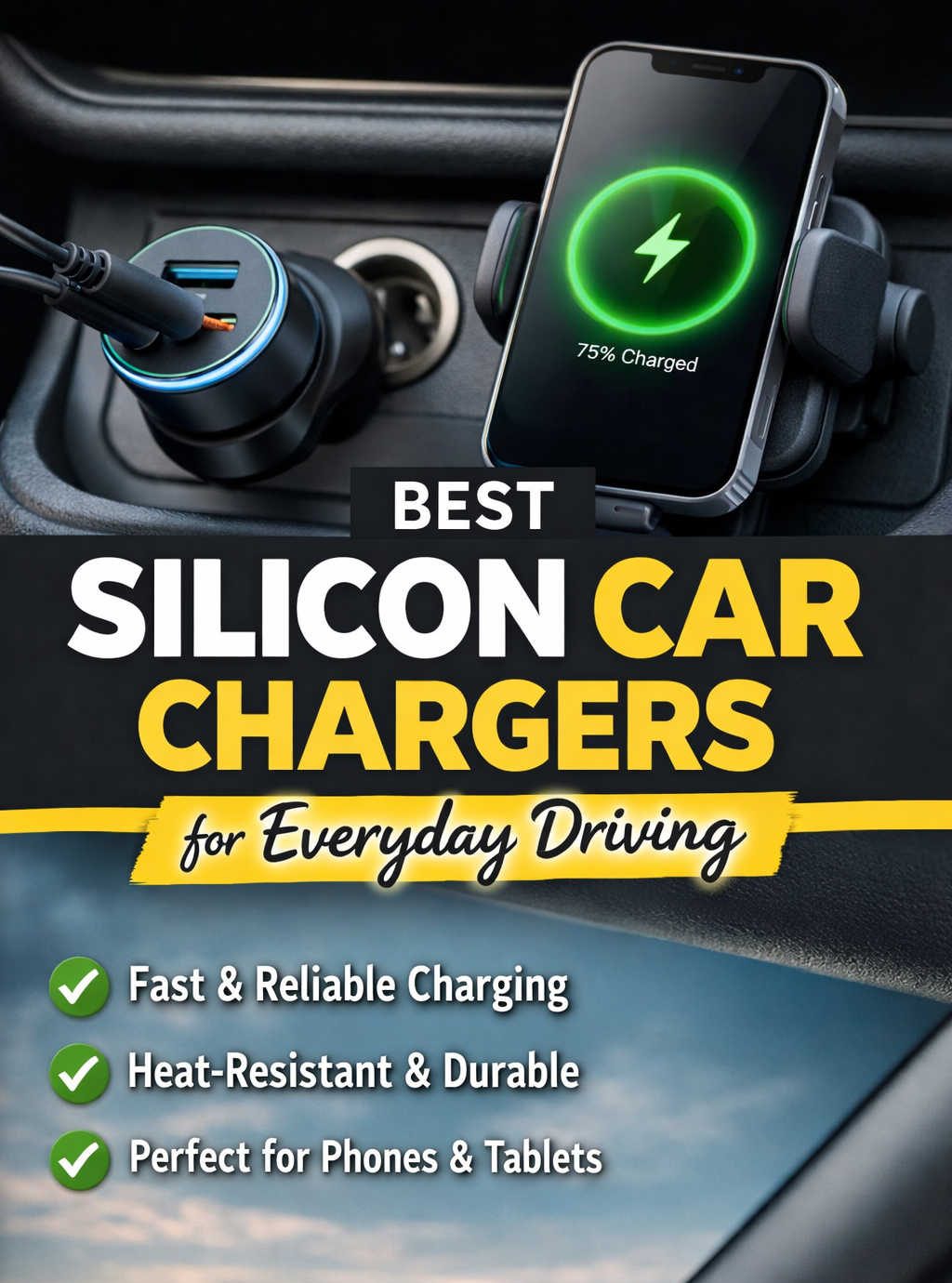 Best Silicon Car Chargers for Everyday Use: Top Picks and Buying Guide